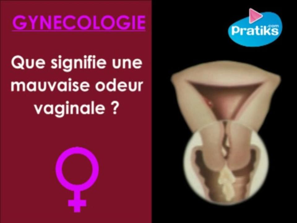 femmes - Que signifie une mauvaise odeur vaginale - Pratiks